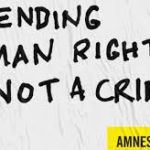 defending human rights is not a crime