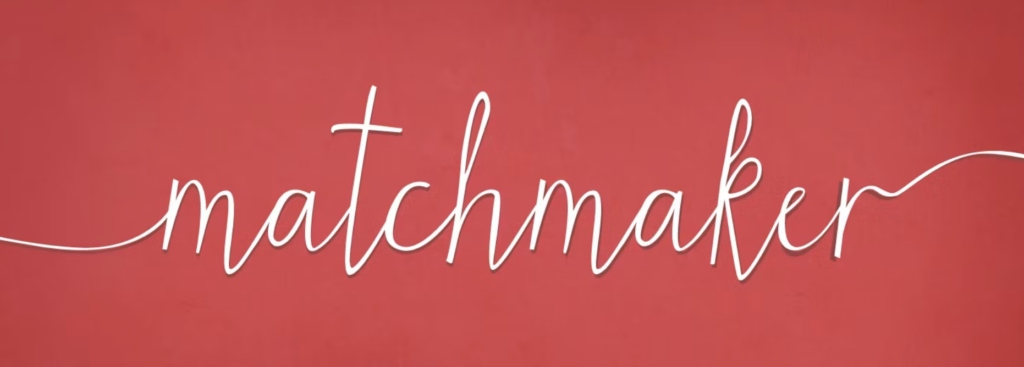 Matchmaker